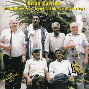 Brian Carrick with Walden 'Frog' Joseph and His New Orleans Boys