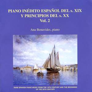 Piano Inédito Español del s. XIX y Principios del s. XX, Vol. 2