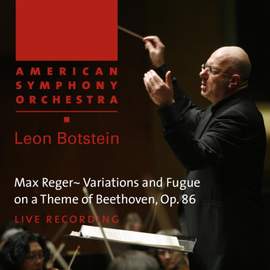 Reger: Variations and Fugue on a Theme of Beethoven, Op. 86