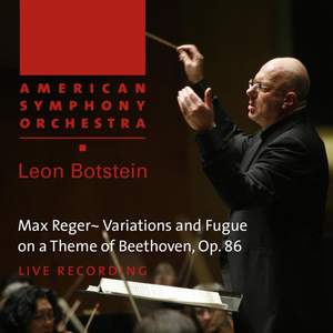 Reger: Variations and Fugue on a Theme of Beethoven, Op. 86