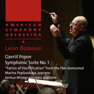 Popov: Symphonic Suite No. 1, 'Patron of Electrification' from the Film 'Komsomol'