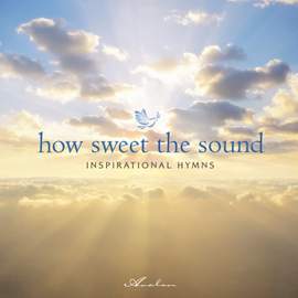 How Sweet the Sound