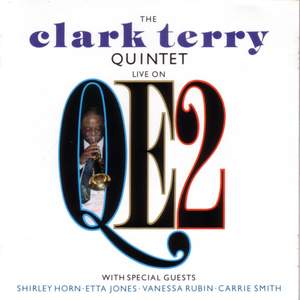 The Clark Terry Quintet: Live On QE2
