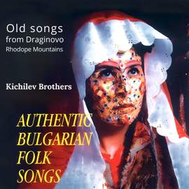 Authentic Bulgarian Folk Songs
