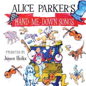 Alice Parker's Hand-Me-Down Songs