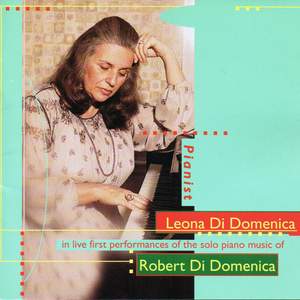 Piano Music of Robert Di Domenica (Live Performances)