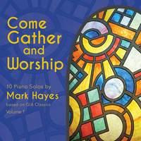 Come Gather and Worship