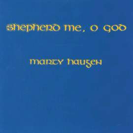 Shepherd Me, O God