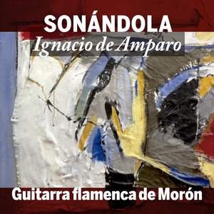 Sonándola. Guitarra Flamenca de Morón