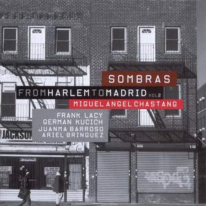 Sombras. From Harlem To Madrid Vol. 2