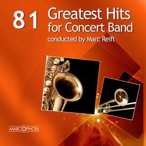 81 Greatest Hits for Concert Band