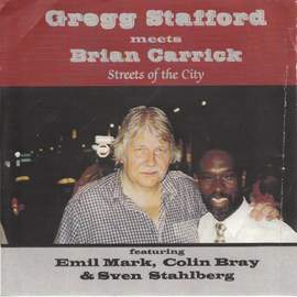 Streets of the City - Greg Stafford Meets Brian Carrick