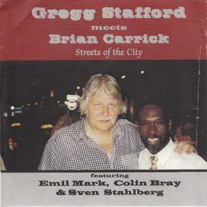 Streets of the City - Greg Stafford Meets Brian Carrick