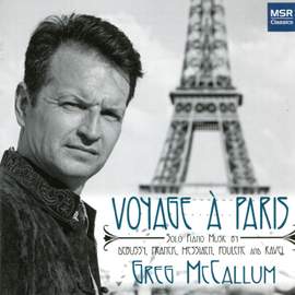 Voyage a Paris: Solo Piano Music by Debussy, Franck, Messiaen, Poulenc & Ravel