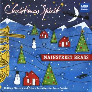 Christmas Spirit - Holiday Classics and Future Favorites for Brass Quintet
