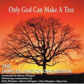 Only God Can Make A Tree