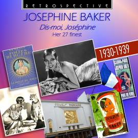 Josephine Baker: Dis-moi, Joséphine