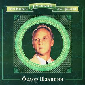 Legends Of Russian Estrada. Feodor Chaliapin (CD2)