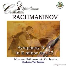 Rachmaninoff: Symphony No. 2 in E minor, Op. 27