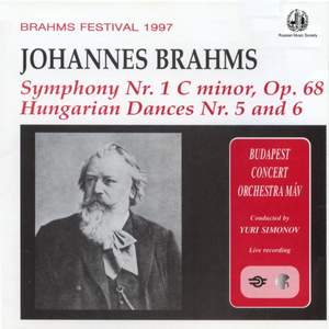 Brahms: Symphony No. 1 and Hungarian Dances Nos. 5 & 6