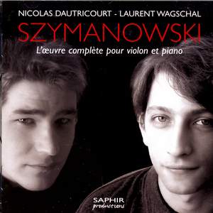 Szymanowski - L'œvre Complète Pour Violon Et Piano