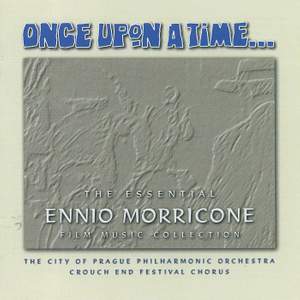 Once Upon A Time - The Essential Ennio Morricone Film Music Collection