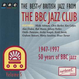 The Best Of British Jazz From The BBC Jazz Club - Volume 5