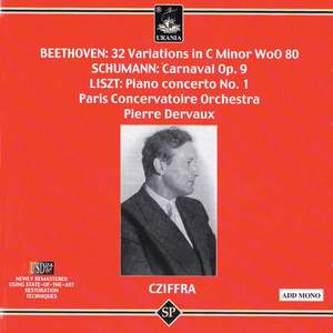 Beethoven: 32 Variations - Schumann: Carnaval - Liszt: Piano Concerto No. 1