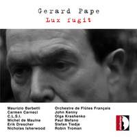 Gerard Pape: Lux Fugit