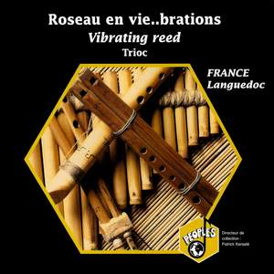 France, Languedoc: Roseau en vie... brations – France, Languedoc: Vibrating reed