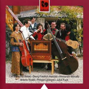 Weber, Handel, Marcello, Vivaldi, Lavergne & Fucik
