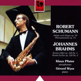 Schumann & Brahms: Music Arranged for Saxophone