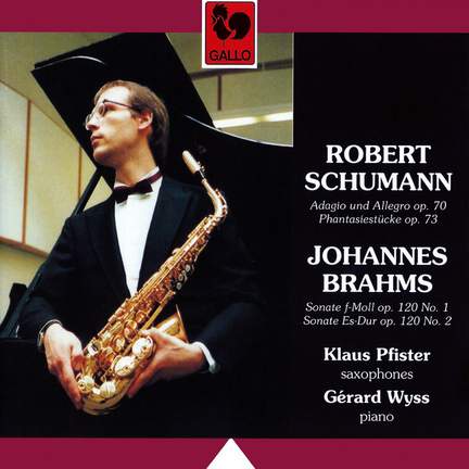 Schumann & Brahms: Music Arranged for Saxophone