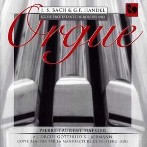 Bach: Organ Concerto in C Major, BWV 594, Preludes, BWV 658, 662, Fuga Sopra il Magnificat, BWV 733, Prelude and Fugue in A Minor, BWV 543 & Handel: Concerto Grosso Op. 6 No. 9 in F Major, HWV 327