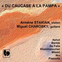 Du Caucase à la Pampa (From the Caucasus to the Pampa)