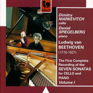 Beethoven: The Seven Sonatas for Cello & Piano, Vol. 1