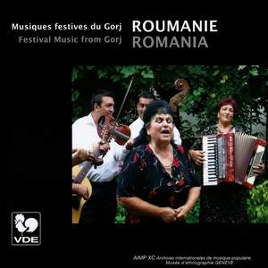 Roumanie: Musiques festives du Gorj – Romania: Festival Music from Gorj