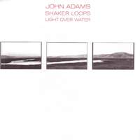 Adams: Shaker Loops & Light Over Water