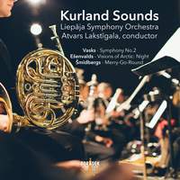 Kurland Sounds: Vasks, Ešenvalds, Smidbergs