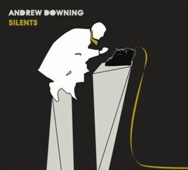 Downing: Silents