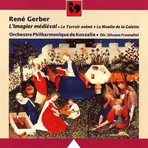 René Gerber: L'Imagier médiéval, Le Terroir animé & Le Moulin de la Galette