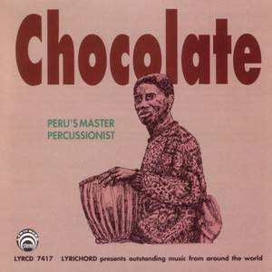 Chocolate: Peru's Master Percussionist