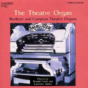 The Theatre Organ - Wurlitzer and Compton Theatre Organs