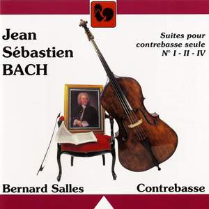 Bach: Cello Suites, Arranged for Solo Double Bass