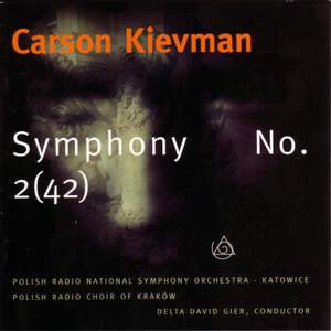 Carson Kievman: Symphony No. 2(42)