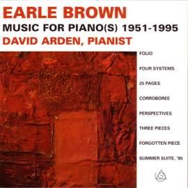 Earle Brown: Music For Piano(s) 1951-1995