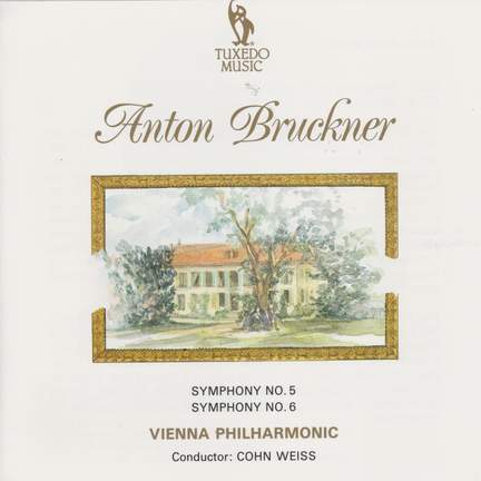 Bruckner: Symphonies No. 5 & No. 6