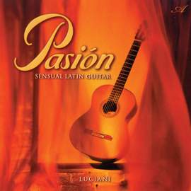 Pasión: Sensual Latin Guitar