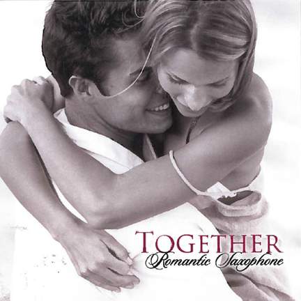 Together: Romantic Saxophone