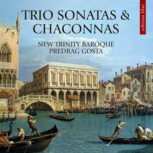 Trio Sonatas & Chaconnas